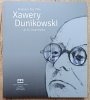 Prisoner No. 774: Xawery Dunikowski at KL Auschwitz
